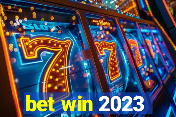 bet win 2023