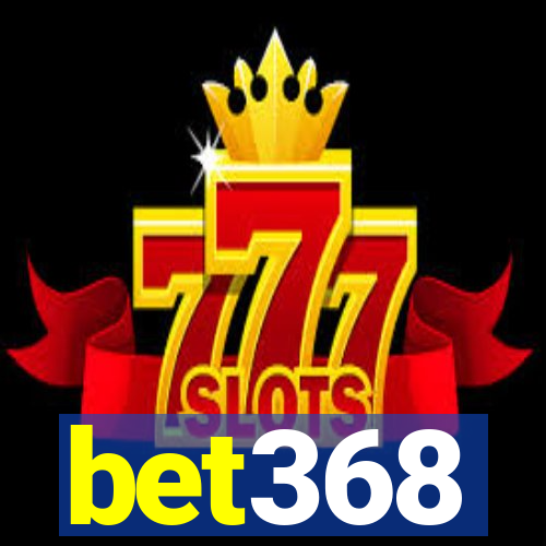 bet368