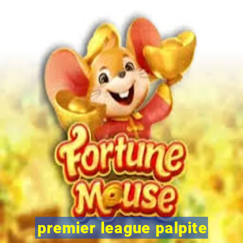 premier league palpite