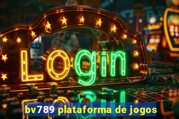 bv789 plataforma de jogos