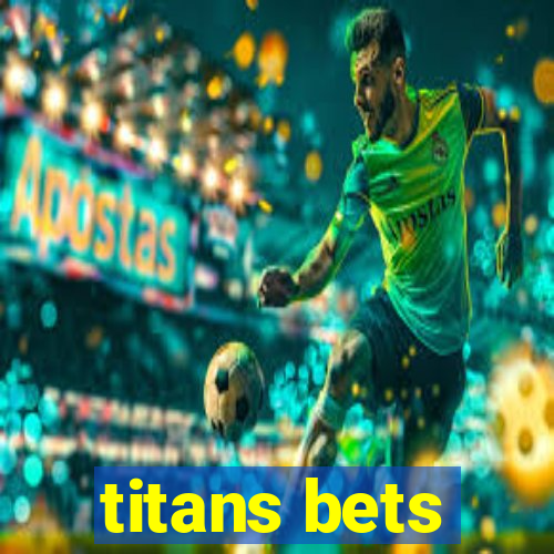 titans bets