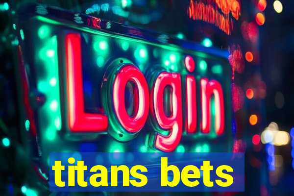 titans bets