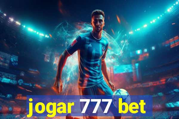 jogar 777 bet