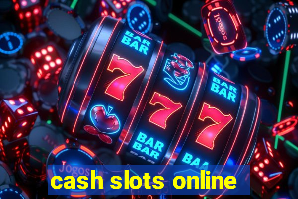 cash slots online