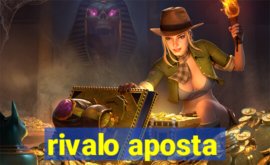 rivalo aposta