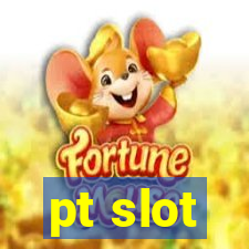 pt slot