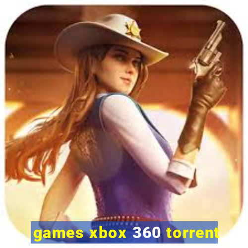 games xbox 360 torrent