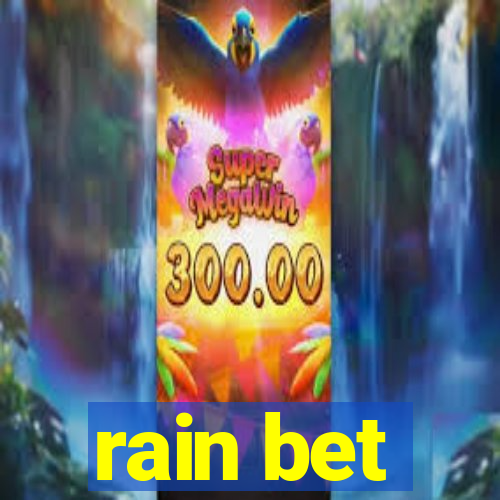 rain bet