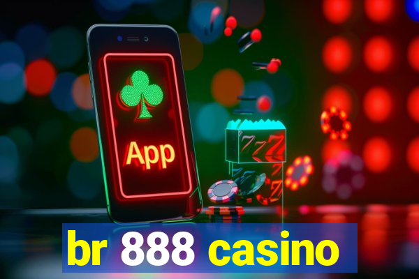 br 888 casino