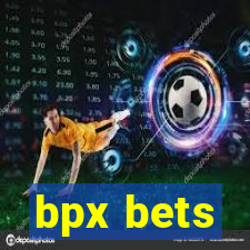 bpx bets