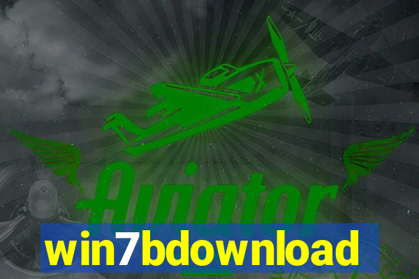 win7bdownload