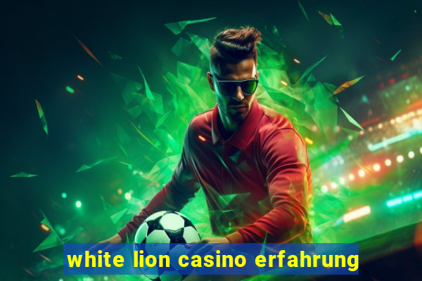 white lion casino erfahrung