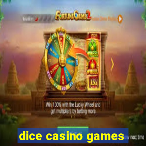 dice casino games