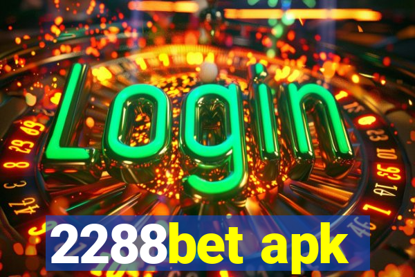 2288bet apk