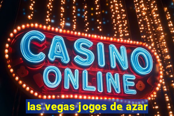 las vegas jogos de azar