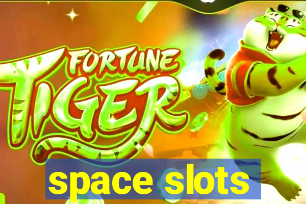 space slots