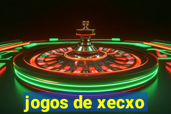 jogos de xecxo