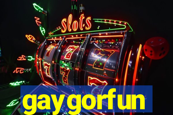 gaygorfun