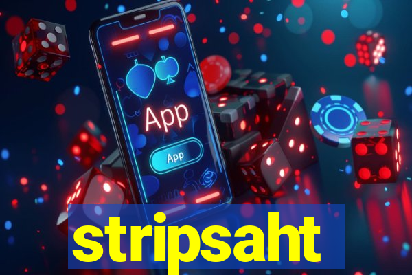 stripsaht