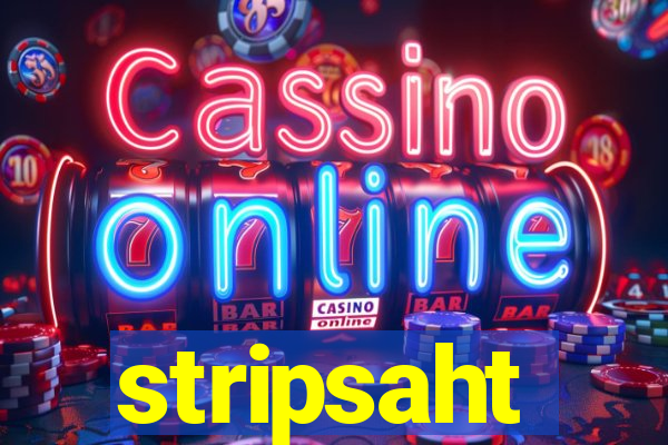 stripsaht