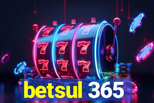 betsul 365