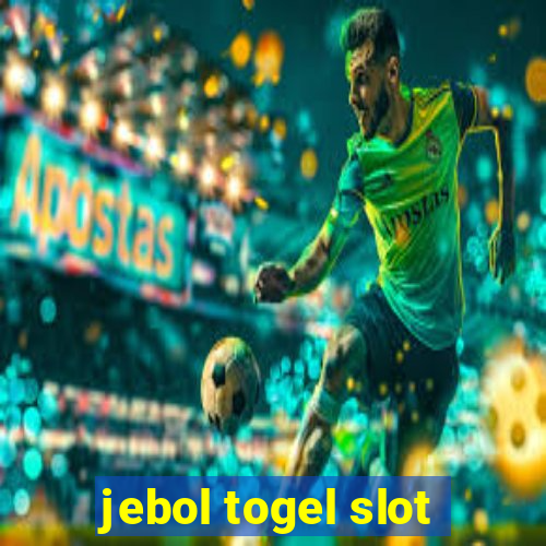 jebol togel slot