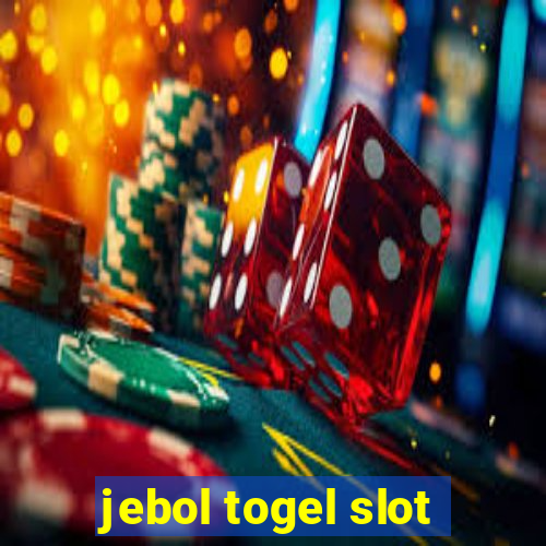 jebol togel slot