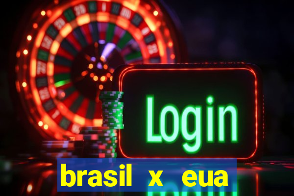 brasil x eua basquete hoje