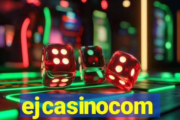 ejcasinocom