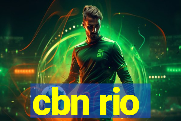 cbn rio