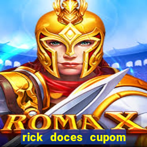 rick doces cupom primeira compra