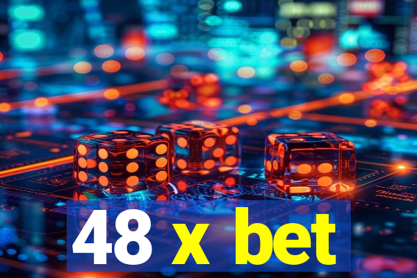 48 x bet