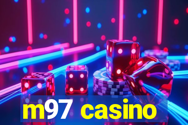 m97 casino