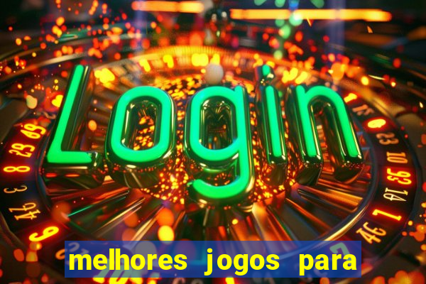 melhores jogos para se apostar hoje