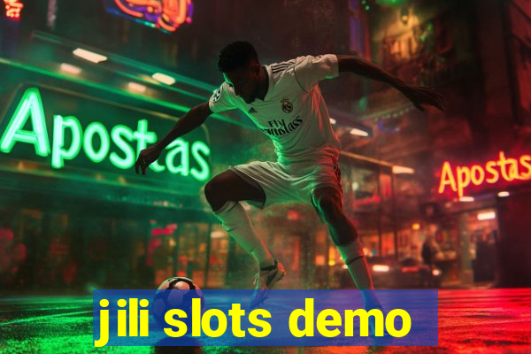 jili slots demo