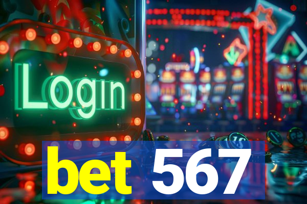 bet 567