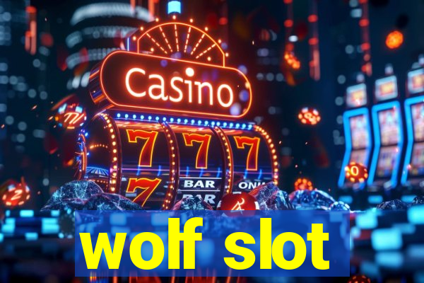 wolf slot