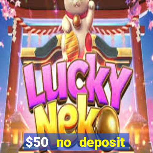 $50 no deposit bonus casino extreme