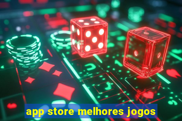 app store melhores jogos