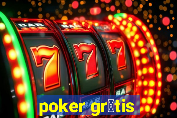 poker gr谩tis