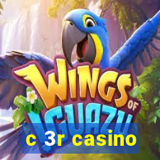 c 3r casino