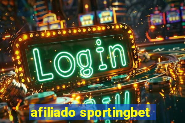 afiliado sportingbet