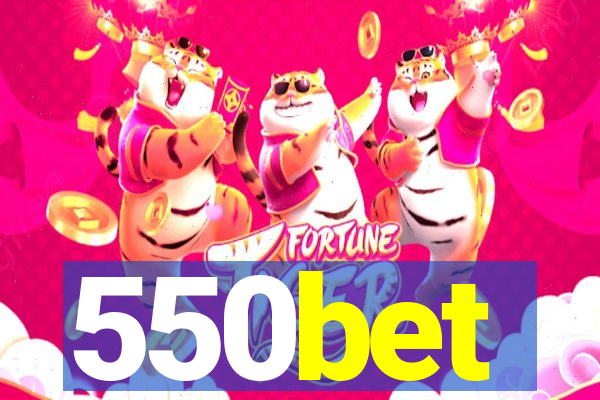 550bet