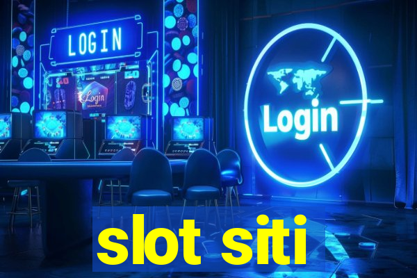 slot siti