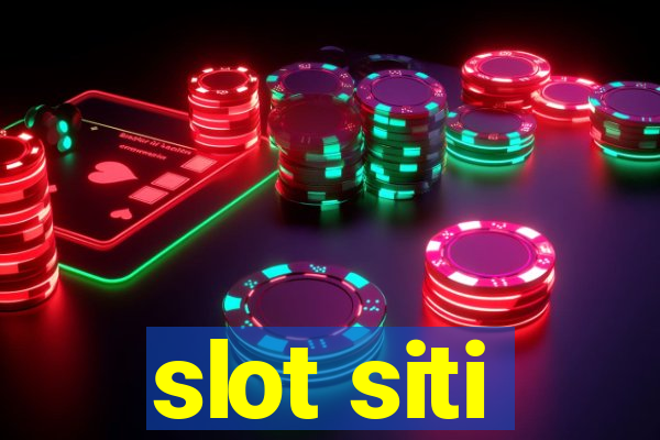 slot siti