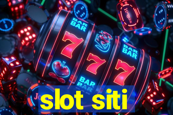 slot siti