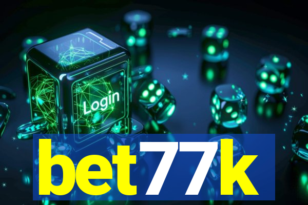 bet77k