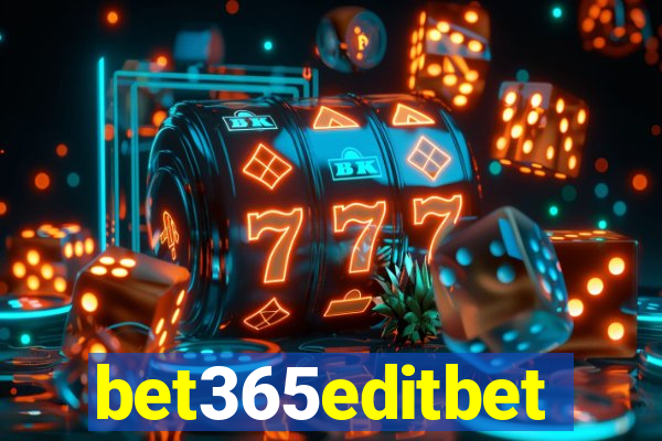 bet365editbet