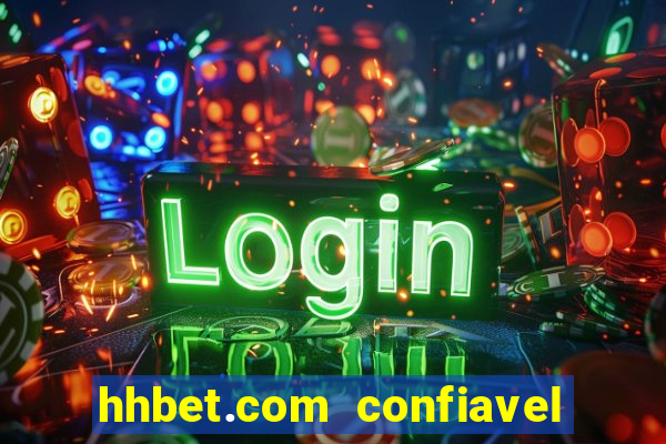 hhbet.com  confiavel