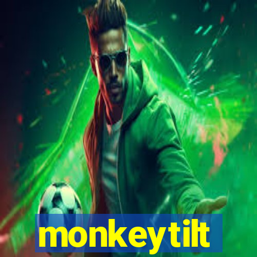 monkeytilt